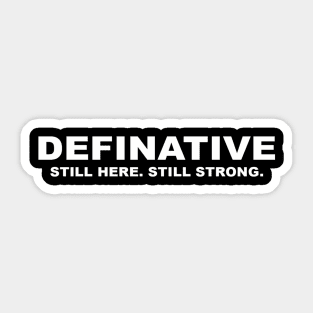 Definative Sticker